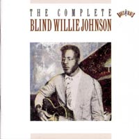 Blind Willie Johnson — Praise God I’m Satisfied